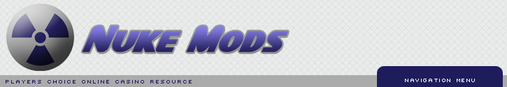 NukeMods.com - Players Choice Online Casino Resource